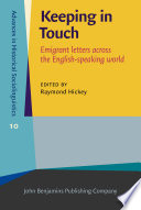 Keeping in touch : emigrant letters across the English-speaking world /
