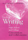 Teaching writing in high school and college : conversations and collaborations /