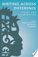 Writing across difference : theory and intervention /