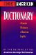 Compact American dictionary : a concise dictionary of American English.