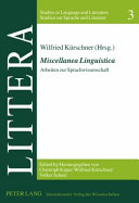 Miscellanea linguistica : Arbeiten zur Sprachwissenschaft /