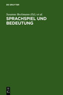 Sprachspiel und Bedeutung : Festschrift für Franz Hundsnurscher zum 65. Geburtstag /