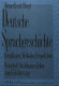 Deutsche Sprachgeschichte : Grundlagen, Methoden, Perspektiven : Festschrift für Johannes Erben zum 65. Geburtstag /