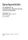 Sprachgeschichte : ein Handbuch zur Geschichte der deutschen Sprache und ihrer Erforschung /