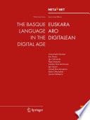 The Basque language in the digital age Euskara aro digitalean /