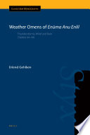 Weather omens of Enūma Anu Enlil : thunderstorms, wind and rain (tablets 44-49) /