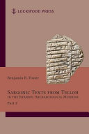Sargonic texts from Telloh in the Istanbul archaeological museums.