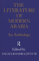 The Literature of modern Arabia : an anthology /