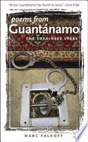 Poems from Guantánamo : the detainees speak /