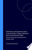 Bedouin poets of the Dawāsir tribe : between nomadism and settlement in southern Najd : an edition with translation and introduction /