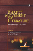 Bhakti movement and literature : re-forming a tradition /