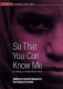 So that you can know me : an anthology of Pakistani women writers /