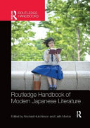 Routledge handbook of modern Japanese literature /