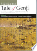 Reading the Tale of Genji : its picture-scrolls, texts and romance /