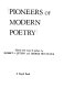 Pioneers of modern poetry /