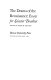 The Drama of the Renaissance: essays for Leicester Bradner.