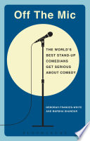 Off the mic : the world's best stand-up comedians get serious about comedy /