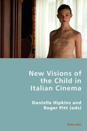 New visions of the child in Italian cinema /