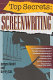 Top secrets--screenwriting /