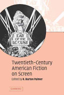 Twentieth-century American fiction on screen /