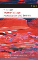 2009 : the best women's stage monologues and scenes /