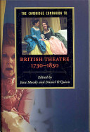 The Cambridge companion to British theatre, 1730-1830 /