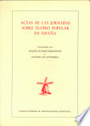 Actas de las Jornadas sobre Teatro Popular en España /