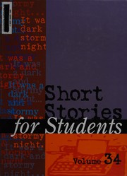 Short stories for students. presenting analysis, context, and criticism on commonly studied short stories /