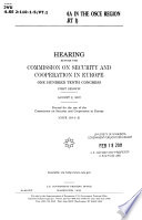 Freedom of the media in the OSCE region : hearing before the Commission on Security and Cooperation in Europe, One Hundred Tenth Congress, first session.