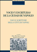 Voces y escrituras de la ciudad de Nápoles = Voci e scritture della città di Napoli /