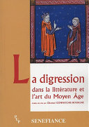 La digression dans la littérature et l'art du Moyen Age /