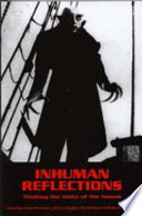 Inhuman reflections : thinking the limits of the human /