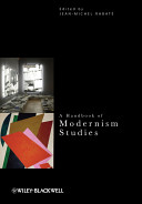 A handbook of modernism studies /