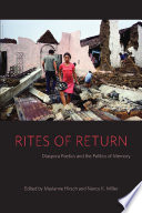 Rites of return : diaspora poetics and the politics of memory /
