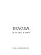 Dracula : de la mort à la vie /