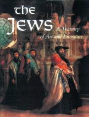 The Jews : a treasury of art and literature /