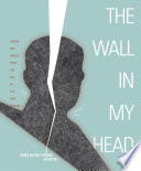 The Wall in my head : words and images from the fall of the Iron Curtain : a Words without borders anthology.