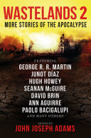 Wastelands 2 : more stories of the apocalypse /