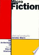 Micro fiction : an anthology of really short stories edited by Jerome Stern.