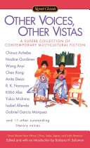 Other voices, other vistas : short stories from Africa, China, India, Japan, and Latin America /