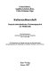 Kulturnachbarschaft : deutsch-niederländisches Werkstattgespräch zur Mediävistik : eine Dokumentation des Düsseldorfer Round Table-Gesprächs am 14. Juni 1996 /