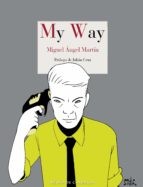 My way /