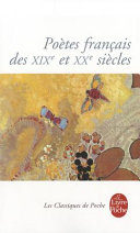 Poètes français des XIXe et XXe siècles /