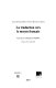 La traduction vers le moyen français : actes du IIe colloque de l'AIEMF : Poitiers, 27-29 avril 2006 /