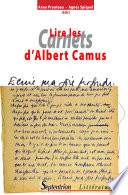 Lire Les Carnets d'Albert Camus /