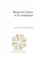 Marguerite Duras et les Amériques /