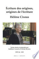 �Ecriture des origines, origines de l'�ecriture : H�el�ene Cixous /