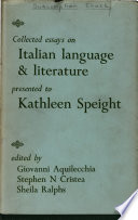 Collected essays on Italian language & literature presented to Kathleen Speight;