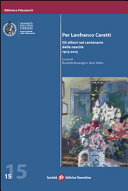 Per Lanfranco Caretti : gli allievi nel centenario della nascita : 1915-2015 /