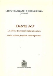 Dante pop : la Divina Commedia nella letteratura e nella cultura popolare contemporanea /